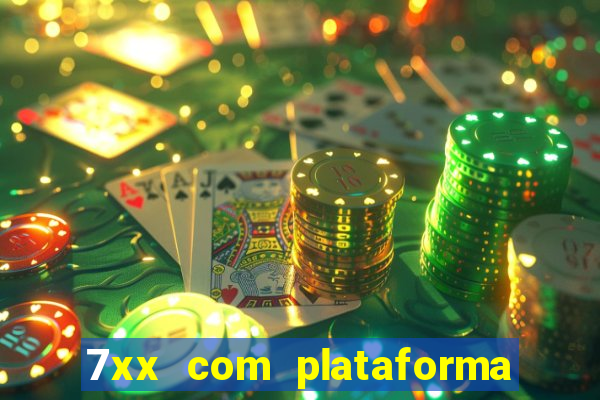 7xx com plataforma de jogos